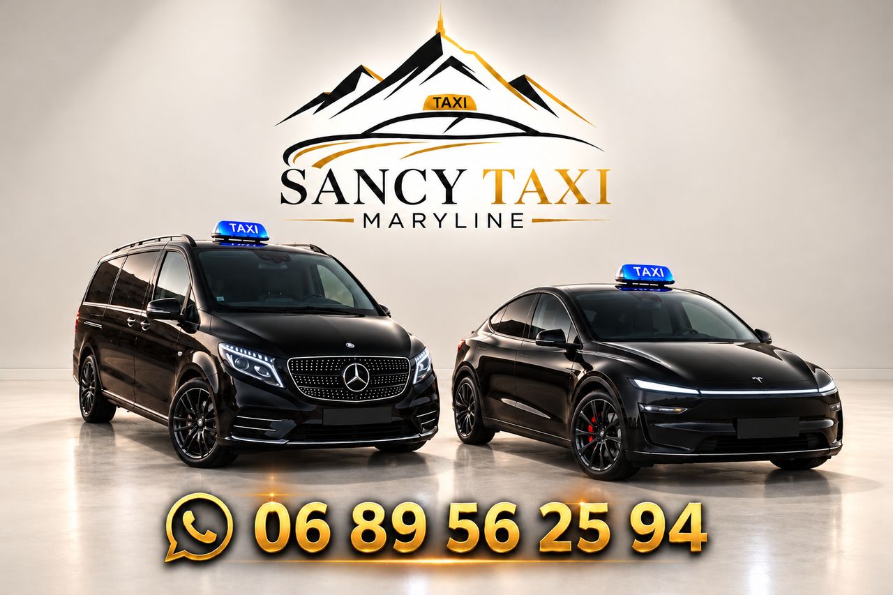 Sancy Taxi Maryline : Mercedes Classe V et Tesla Model Y noires avec lumineux taxi, WhatsApp 06 89 56 25 94